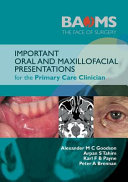 Important Oral and Maxillofacial Presentations for the Prima Book