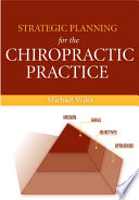 Strategic Planning for the Chiropractic Practice
