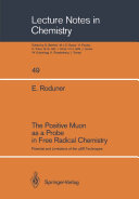 The Positive Muon as a Probe in Free Radical Chemistry