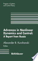 Advances in Nonlinear Dynamics and Control  A Report from Russia