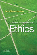 A Concise Introduction to Ethics Book