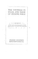 The Writings in Prose and Verse of Eugene Field  A little book of western verse