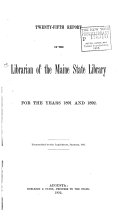Annual Report of the Librarian of the Maine State Library for the Years...