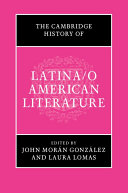 The Cambridge History of Latina/o American Literature