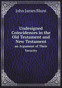 Undesigned Coincidences in the Old Testament and New Testament