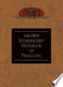 The New Interpreter s Handbook of Preaching