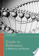 Guide to Reference in Medicine and Health Book