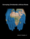 Surveying Christianity's African Roots (Paperback)