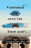 Vanished Into the Thin Air Book