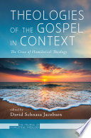 Theologies of the Gospel in Context Book