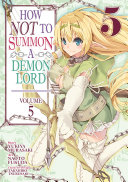 How NOT to Summon a Demon Lord  Manga  Vol  5