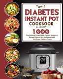 Type 2 Diabetes Instant Pot Cookbook for UK 2021