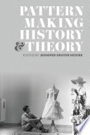Patternmaking History and Theory Book