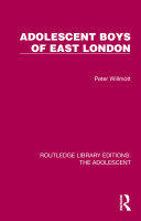 Adolescent Boys of East London Book Peter Willmott