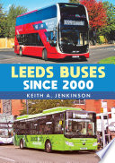 Leeds Buses Since 2000 PDF Book