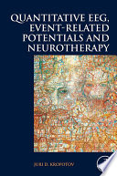 Quantitative EEG  Event Related Potentials and Neurotherapy Book