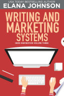Writing and Marketing Systems