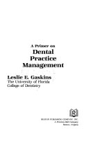 A Primer on Dental Practice Management Book