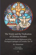 The Trinity and the Vindication of Christian Paradox [Pdf/ePub] eBook