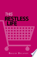 This Restless Life