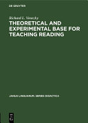 Theoretical and experimental base for teaching reading