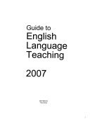 Guide to English Language Teaching 2007