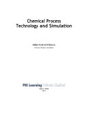 Chemical Process Technology and Simulation