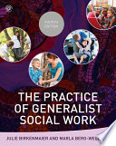 The Practice of Generalist Social Work Book