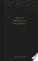 On Marrying the Wrong Person and Other Lessons PDF Book By The School of Life