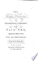 The Lady's Magazine Or Entertaining Companion for the Fair Sex