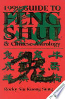 Guide to Feng Shui and Chinese Astrology 1999