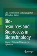 Bio-resources and Bioprocess in Biotechnology