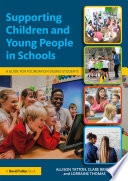 Supporting Children and Young People in Schools Book