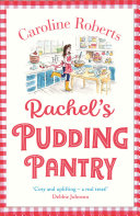 Rachel’s Pudding Pantry (Pudding Pantry, Book 1)