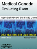 Medical Canada-Evaluating Exam Specialty Review and Study Guide