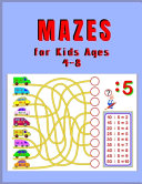 Mazes for Kids Ages 4   8