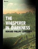 The Whisperer in the Darkness: ( Annotated ) image