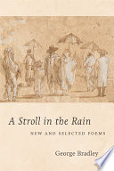 A stroll in the rain : new and selected poems /