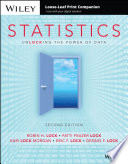 “Statistics: Unlocking the Power of Data” by Robin H. Lock, Patti Frazer Lock, Kari Lock Morgan, Eric F. Lock, Dennis F. Lock