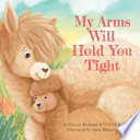 My Arms Will Hold You Tight Book