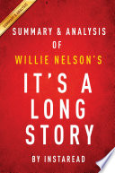 It   s a Long Story by Willie Nelson   Summary   Analysis