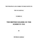The British Soldier on the Somme in 1916 Book