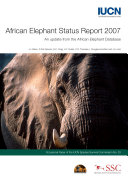 African Elephant Status Report 2007