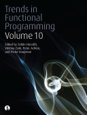 Trends in Functional Programming Volume 10