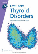 Fast Facts: Thyroid Disorders