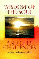 Wisdom of the Soul and Life's Challenges