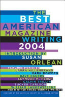 The Best American Magazine Writing 2004