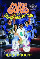 Read Pdf Mike Gonzo and the Almost Invisible Man