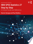 IBM SPSS Statistics 27 Step by Step Book