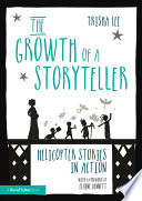 The Growth of a Storyteller Book